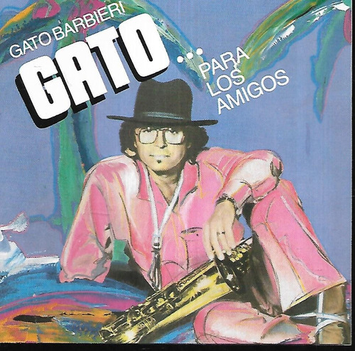 Gato Barbieri Album Gato Para Los Amigos Sony Cd Importado