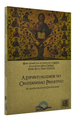 Livro Apocrifo A Espiritualidade No Cristianismo Primitivo