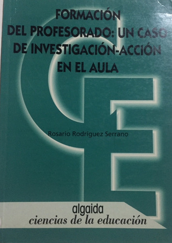 Libro Formacion Del Profesorado: Un Caso De Investigacion-ac