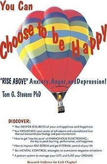 You Can Choose To Be Happy - Tom G Stevens Phd (paperback)