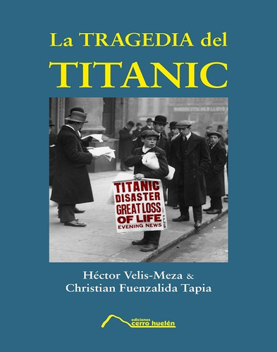 La Tragedia Del Titanic