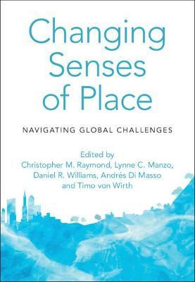 Libro Changing Senses Of Place : Navigating Global Challe...