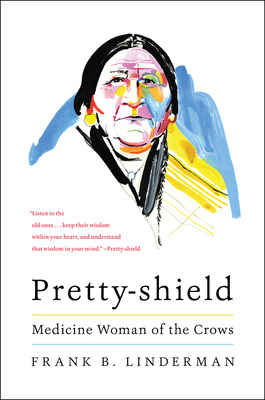 Libro Pretty-shield: Medicine Woman Of The Crows - Linder...