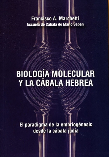 Biologia Molecular Y La Cabala Hebrea - Editorial Saban