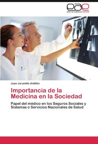 Libro Importancia De La Medicina En La Sociedad - Nuevo