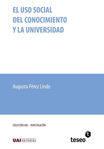Libro: El Uso Social Del Conocimiento Y La Universidad (span
