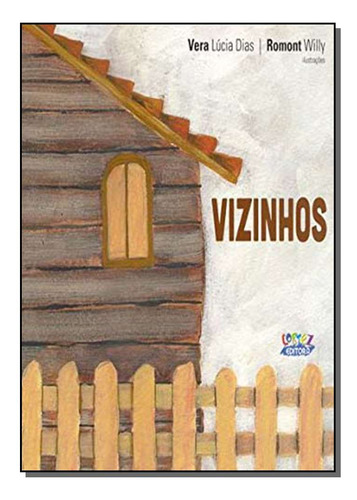 Libro Vizinhos De Dias Vera Lucia Cortez Editora