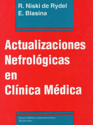 Actualizaciones Nefrológicas En Clínica Medica.niski De Ryde