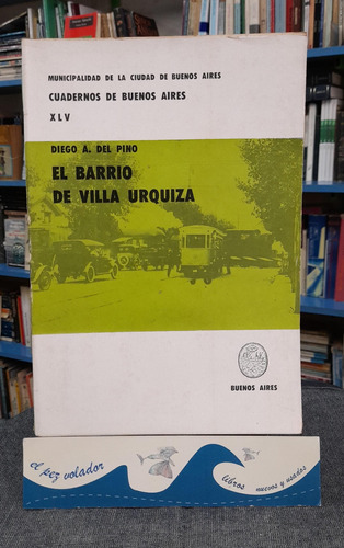 El Barrio De Villa Urquiza Del Pino