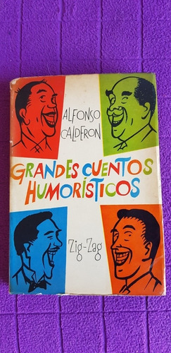 Libro Grandes Cuentos Humorísticos  Alfonso Calderón Zig-zag