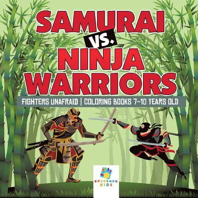 Libro Samurai Vs. Ninja Warriors Fighters Unafraid Colori...