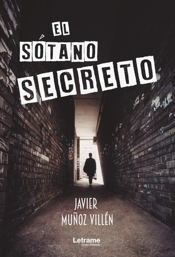 El Sótano Secreto - Javier Muñoz Villén