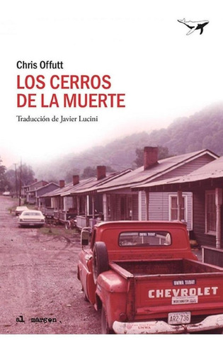 Libro: Los Cerros De La Muerte. Offutt, Chris. Sajalin