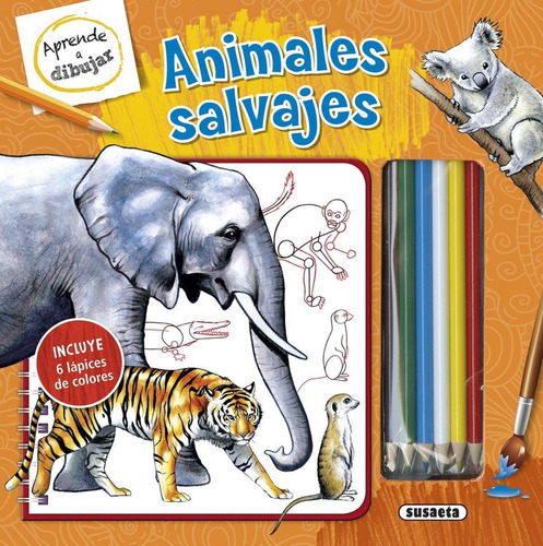 Animales Salvajes Incluye Lapices-aprende A Dibuj-susaeta