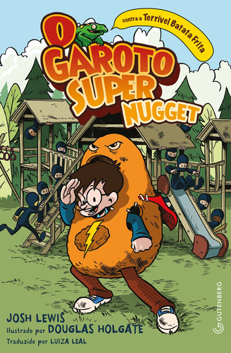 O Garoto Super Nugget contra a Terrível Batata Frita, de Lewis, Josh. Autêntica Editora Ltda., capa mole em português, 2013