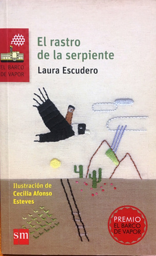 El Rastro De La Serpiente - Laura Escudero