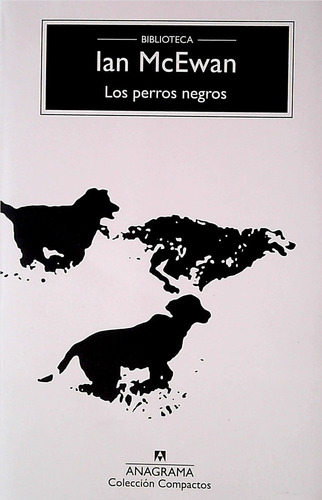 Libro Los Perros Negros De Ian Mcewan