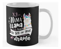 Comprar Taza Mother's Day Quote Shirt,mama Llama Has No Time Your Dr