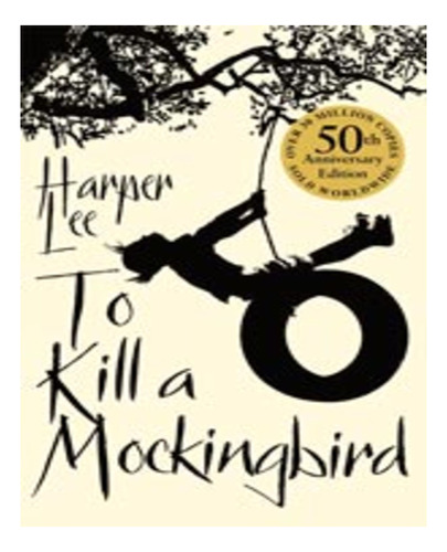 To Kill A Mockingbird - Arrow  *50th Anniversary Edition* Ke