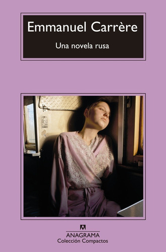 Emmanuel Carrere - Novela Rusa, Una