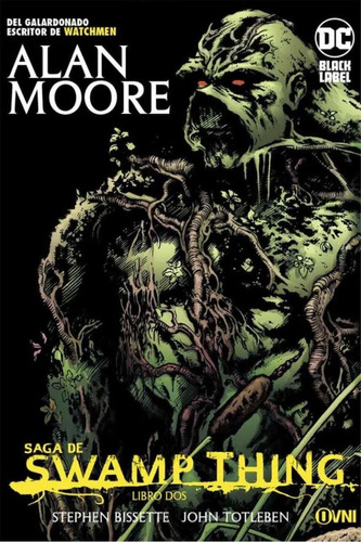 Swamp Thing Vol 2 (2/6) Alan Moore Dc Black Label Ovni Press