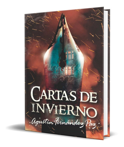 CARTAS DE INVIERNO, de AGUSTIN FERNANDEZ PAZ. Editorial EDICIONES SM, tapa blanda en español, 2020