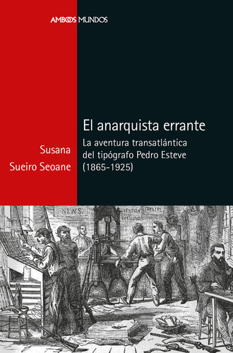 Libro El Anarquista Errante - Sueiro Seoane, Susana