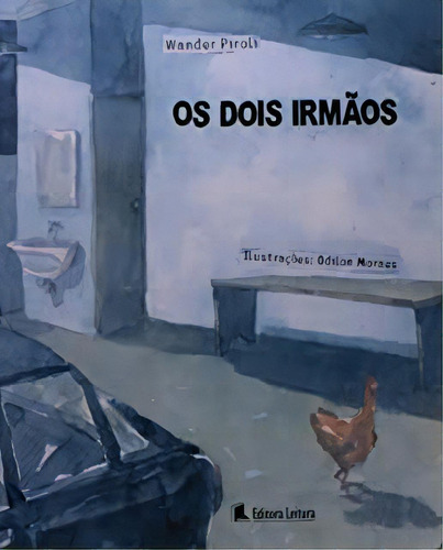 Os Dois Irmaos, De Wandel Piroli. Editora Leitura, Capa Mole Em Português, 2000