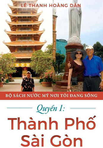 Libro: Quy?n 1: Thành Ph? Sài Gòn (1) (vi?t Nam Quê Huong