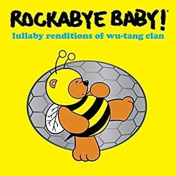 Rockabye Baby! Lullaby Renditions Of Wu-tang Clan Cd