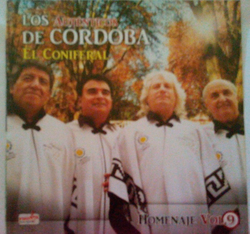 Cd Los Auténticos De Córdoba  El Coniferal Vol.9 
