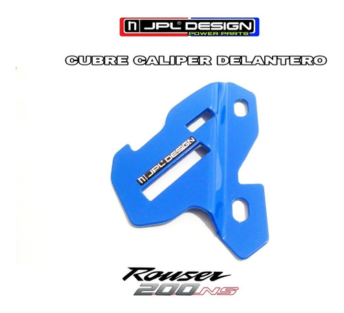  Cubre Caliper Freno Moto Jpl Del/tras Bajaj Rouse Ns200