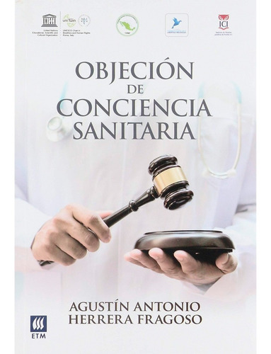 Objeción De Conciencia Sanitaria - Agustín Herrera Fragoso