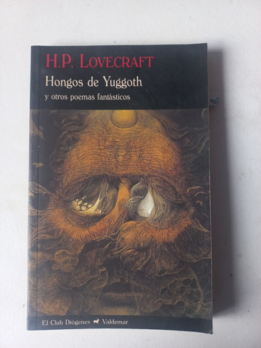 H.p. Lovecraft Hongos De Yuggoth Y Otros Poemas Fantásticos