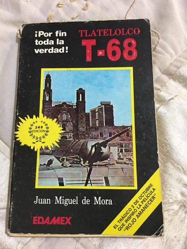 Tlatelolco T-68 Autor Juan Miguel De Mora Editorial Edamex