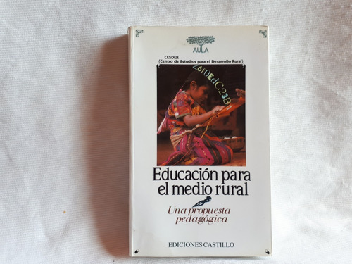 Educacion Para El Medio Rural Cesder Castillo Aula