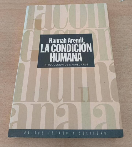 La Condición Humana / Hannah Arendt