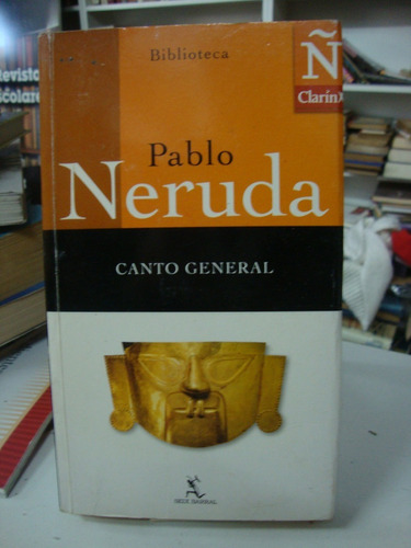 Canto General - Pablo Neruda