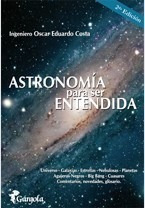 Libro Astronomia Para Ser Entendida De Oscar Eduardo Costa