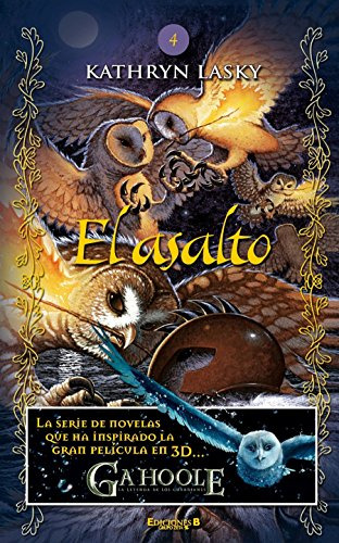 Libro Asalto (los Guardianes De Ga'hoole 4) - Lasky Kathryn