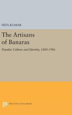 Libro The Artisans Of Banaras : Popular Culture And Ident...