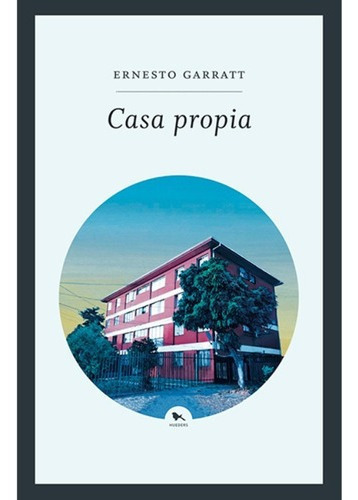 Libro Casa Propia: Libro Casa Propia, De E.garratt. Editorial Hueders, Tapa Blanda En Castellano