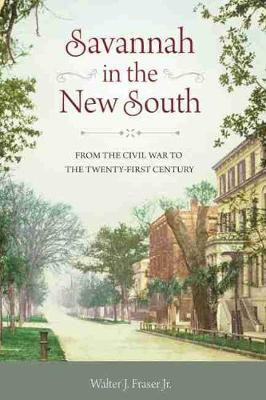 Libro Savannah In The New South - Walter J. Fraser Jr