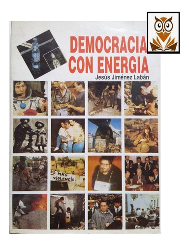 Democracia Con Energia- Periodismo- Jesús Jiménez 