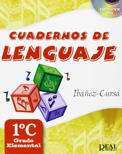 Libro: Lenguaje Musical 1c. Sierra, Felix. Real Musical