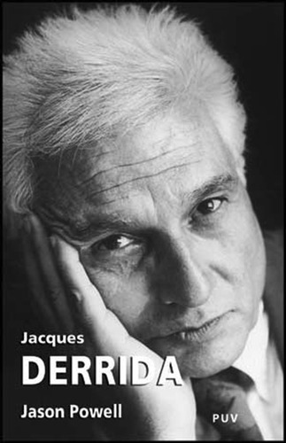 Jacques Derrida, De Jason Powell., Vol. 0. Editorial Publicacions De La Universitat De València, Tapa Blanda En Español, 1