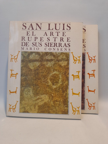 San Luis El Arte Rupestre De Sus Sierras 2 Tomos Consens