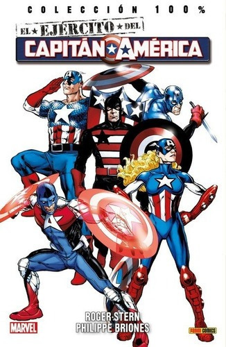 Colecc. 100% Marvel - El Ejercito Del Capitan Americ, de Roger Stern. Editorial Panini en español