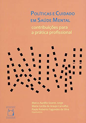 Libro Políticas E Cuidados Em Saúde Mental Contribuições Par