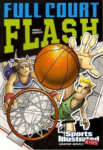 Full Court Flash, De Scott Ciencin. Editorial Capstone Press, Tapa Blanda En Inglés, 2014